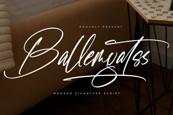 Ballemyatss: A Modern Script for Luxurious Branding