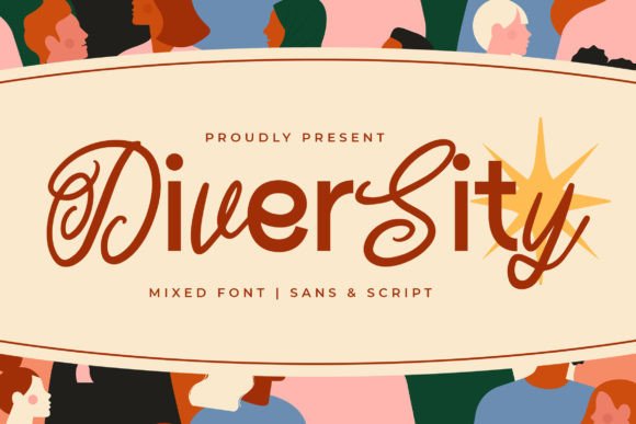 Diversity: A Font Blending Sans-Serif and Script