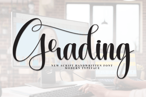 Grading: An Elegant Script Font for Distinctive Design