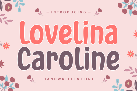 Lovelina Caroline: A Charming Handwritten Typeface