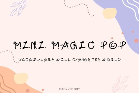 Mini Magic Pop: A Script Font That Feels Like a Celebration