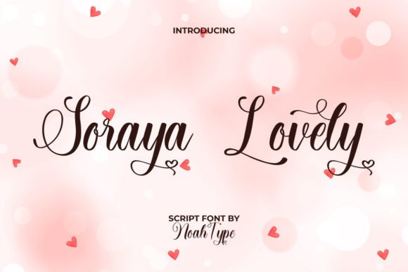 Soraya Lovely: A Script Font That Feels Like a Personal Touch