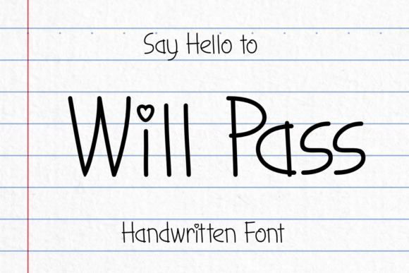 Will Pass: The Handwritten Font That Adds Instant Charm
